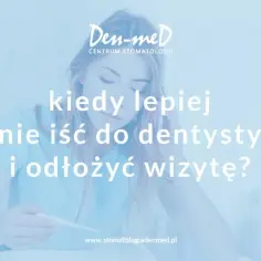 Czy z zajadami można iść do dentysty? Ważne informacje i porady